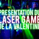 Présentation du Laser Game de La Valentine