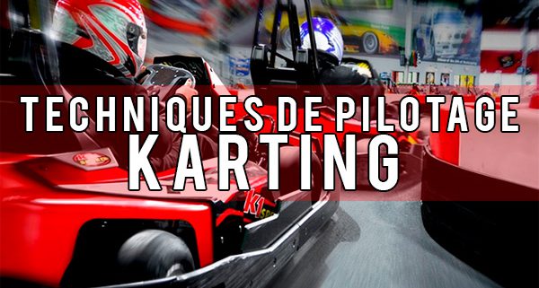 Techniques de pilotage karting